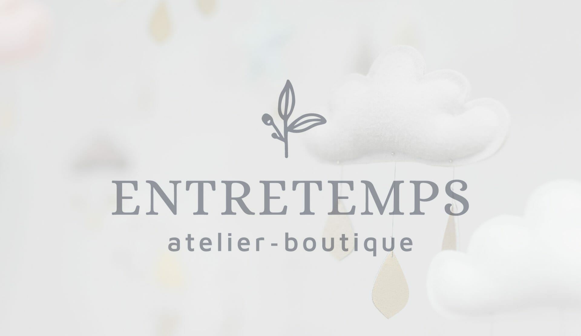 Entretemps atelier boutique - Loula Création %